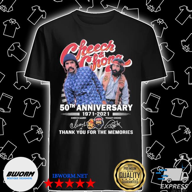 cheech and chong 50th anniversary shirt, hoodie, sweater, long sleeve ...