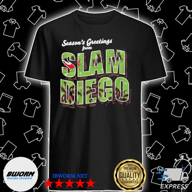 Season's Greetings From Slam Diego Shirt