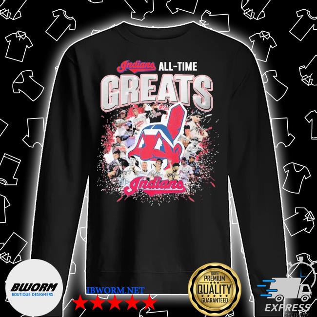 Funny Cleveland Indians all-time greats signatures t-shirt, hoodie,  sweater, long sleeve and tank top