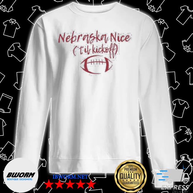 Nebraska nice til kickoff redbeerzone shop Nebraska nice 