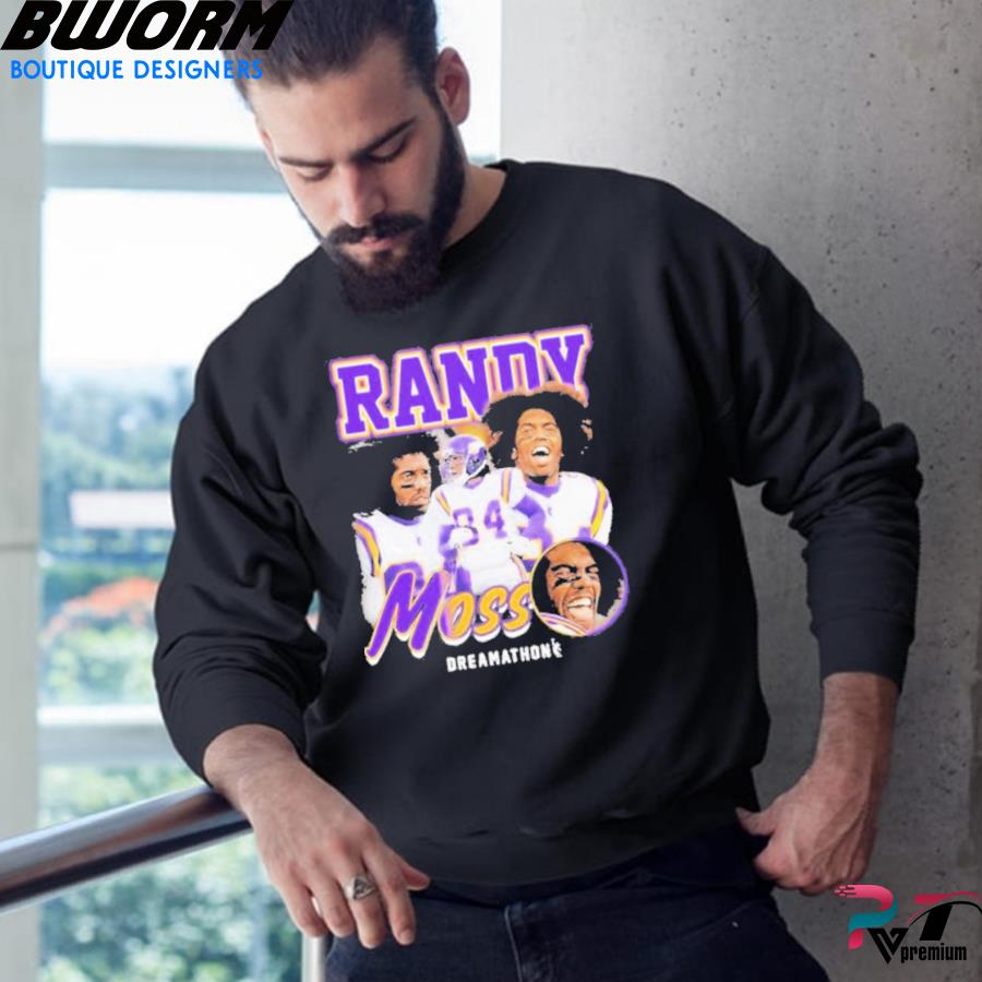 Dreamathon Randy Moss T-Shirt, hoodie, sweater and long sleeve