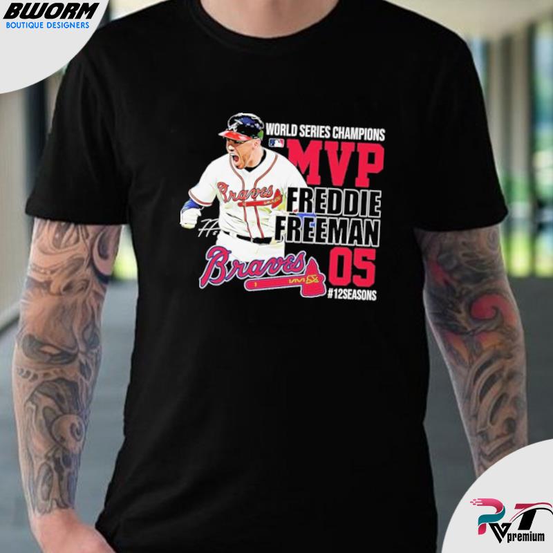 Freddie Freeman Atlanta Braves World Series MVP Champions 2021 shirt,  hoodie, longsleeve tee, sweater