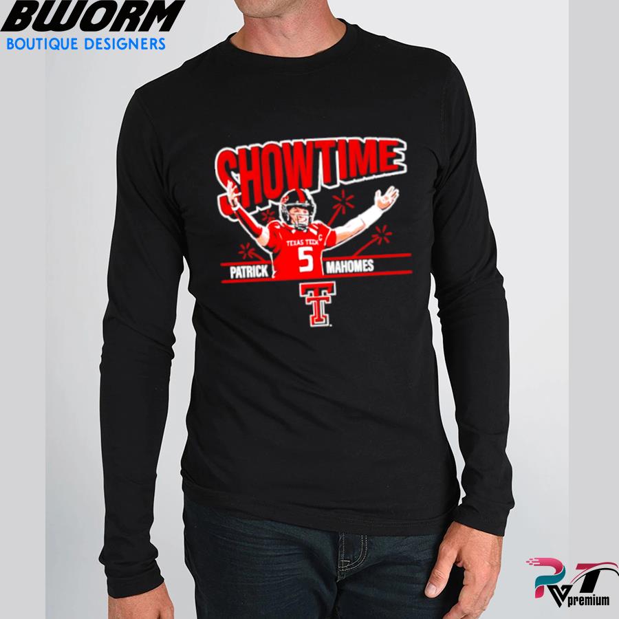 Funny Texas tech showtime patrick mahomes shirt, hoodie, sweater, long  sleeve and tank top