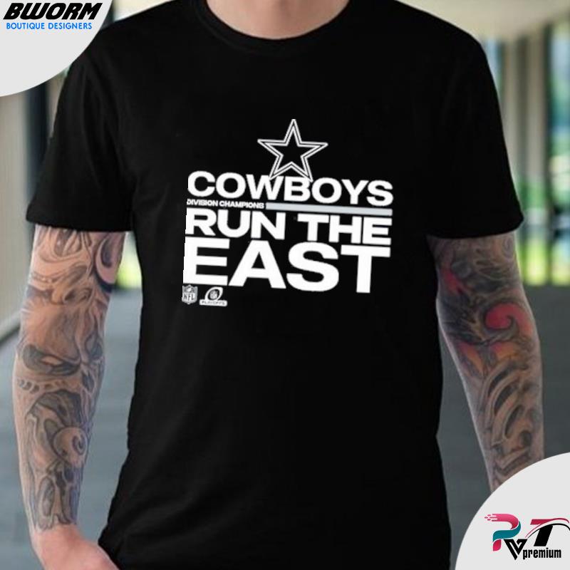 Official dallas Cowboys Division Champions Run The East Shirt, hoodie,  sweater, long sleeve and tank top