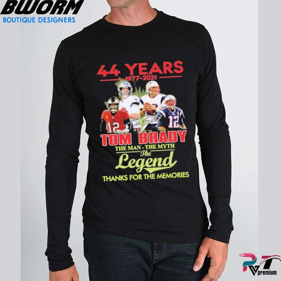 Tom Brady the man-the myth the legend 44 years 1977-2021 t-shirt