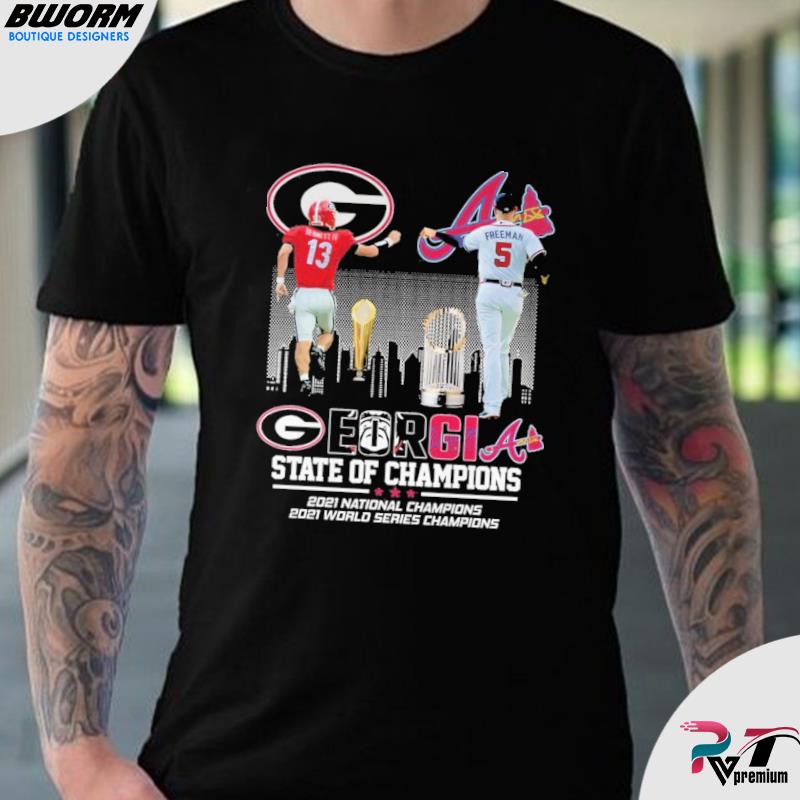 Georgia Bulldogs and Atlanta Braves Stetson Bennett and Freddie Freeman  2021 Champions shirt, hoodie, sweater, long sleeve and tank top