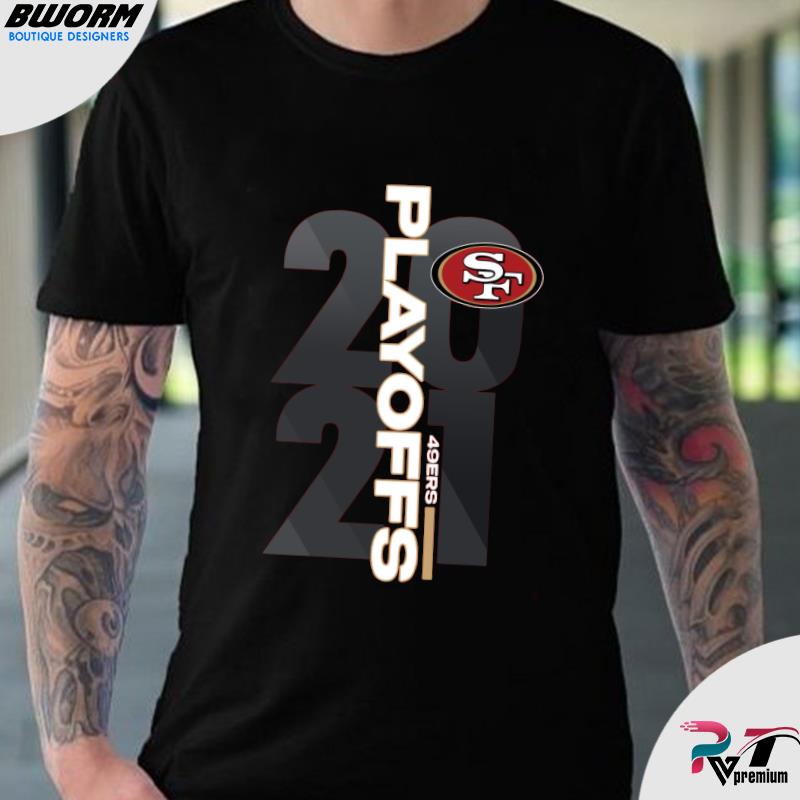 San Francisco 49ers Playoffs 2021 shirt, hoodie, sweater, long sleeve and  tank top