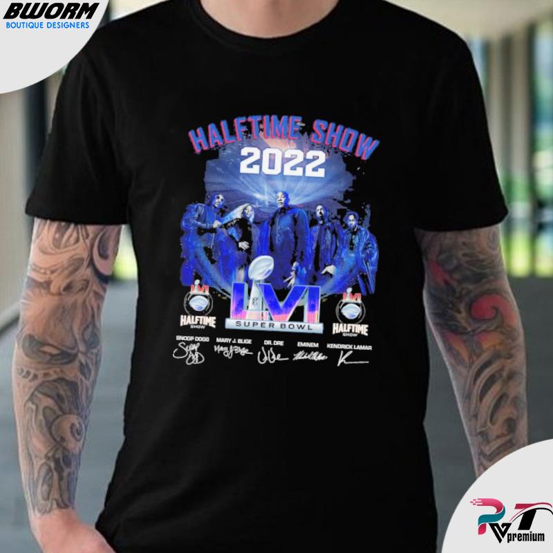 Super Bowl 2022 Halftime Show Signatures LVI shirt - Yesweli