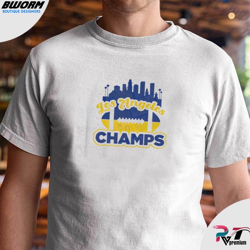 Super Bowl 2022 Lvi Champions Los Angeles Football Go La Rams shirt,  hoodie, sweater, long sleeve and tank top