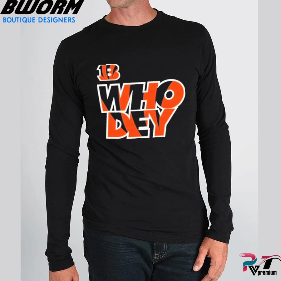 Bengals Who Dey Shirt, hoodie, sweater, long sleeve and tank top