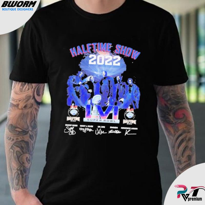 Halftime Show 2022 LVI Super Bowl signatures shirt, hoodie