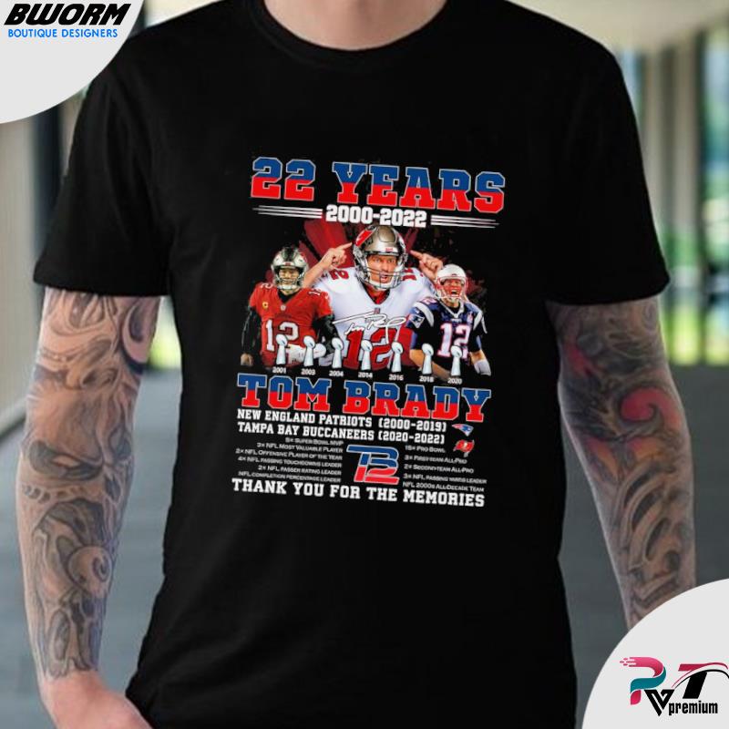 New England Patriots Tampa Bay Buccaneers 22 years 2000-2022 Tom Brady  thank you for the memories shirt, hoodie, sweater, long sleeve and tank top