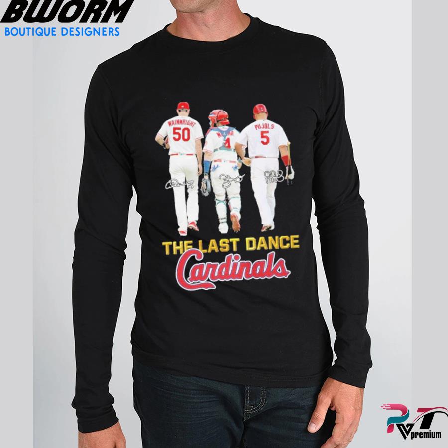 Official St. Louis Cardinals Wainwright and Molina the last dance 2022 farewell  tour signatures shirt, hoodie, sweater, long sleeve and tank top
