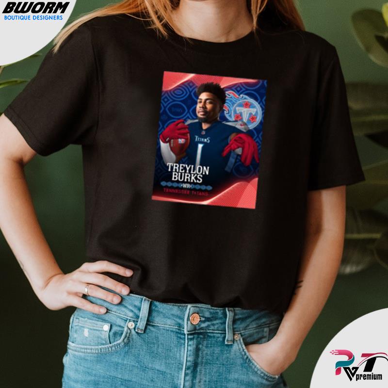 Congratulation Treylon Burks Tennessee Titans NFL Draft 2022 T Shirt