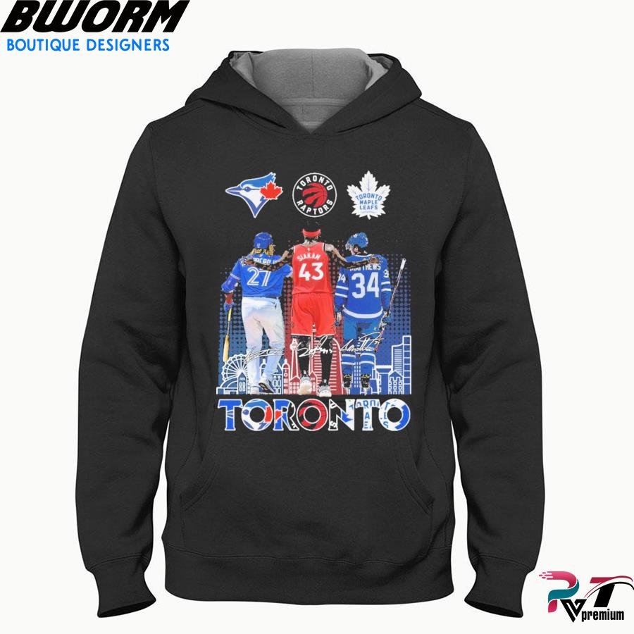 Toronto Blue Jays Toronto Maple Leafs Toronto Raptors Signature Toronto  shirt, hoodie, sweater, long sleeve and tank top