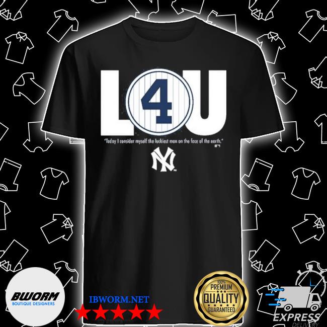 Lou Gehrig New York Yankees T-Shirt, hoodie, sweater, long sleeve and tank  top