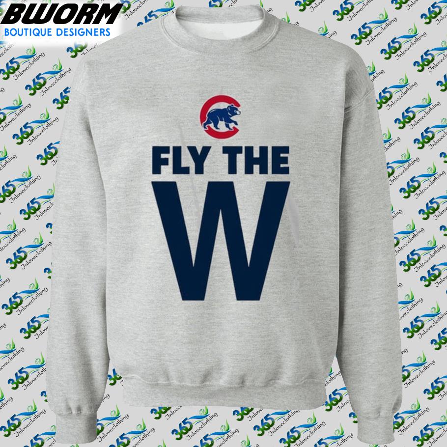 Chicago Cubs Fly The W T-Shirt