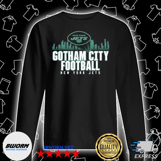 Official new York Jets Gotham City Football Hometown Collection T-Shirts,  hoodie, sweater, long sleeve and tank top