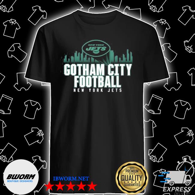 New York Jets Gotham City Football Hometown Collection 1st Down T-Shirt,  hoodie, sweater, long sleeve and tank top