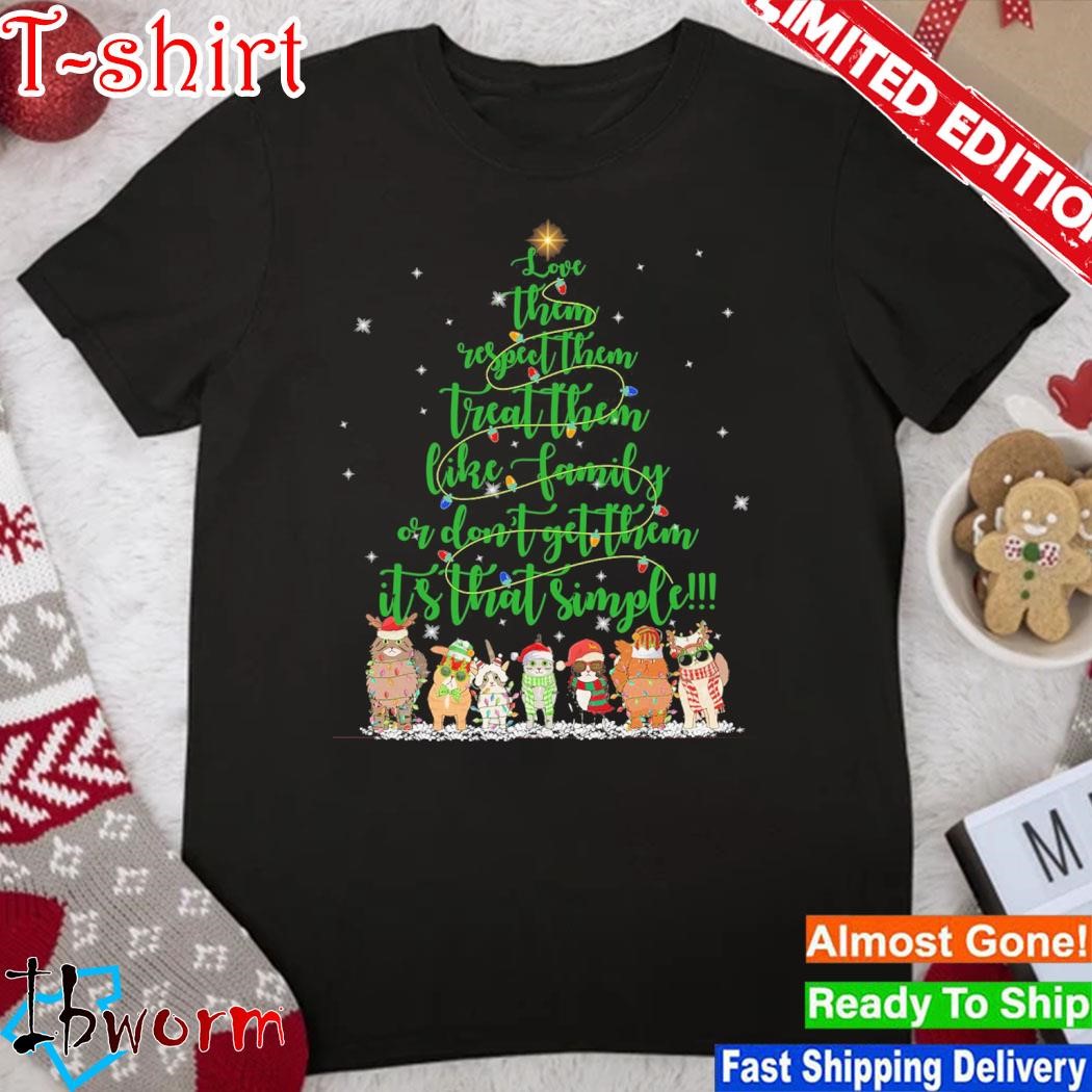 Cats hat santa love them usped them treat them like family or don't get them its that simple merry christmas shirt