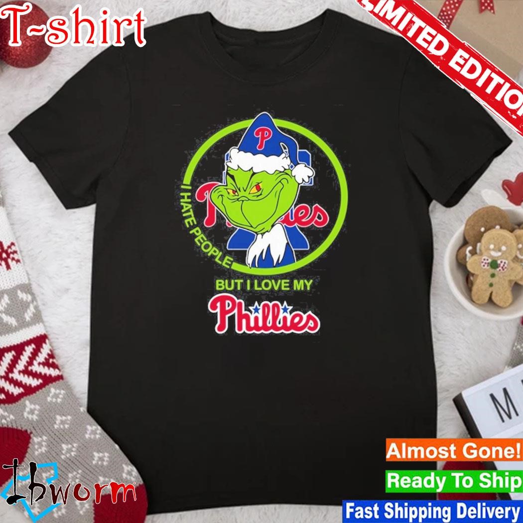 Grinch I love philadelphia phillies and Christmas shirt