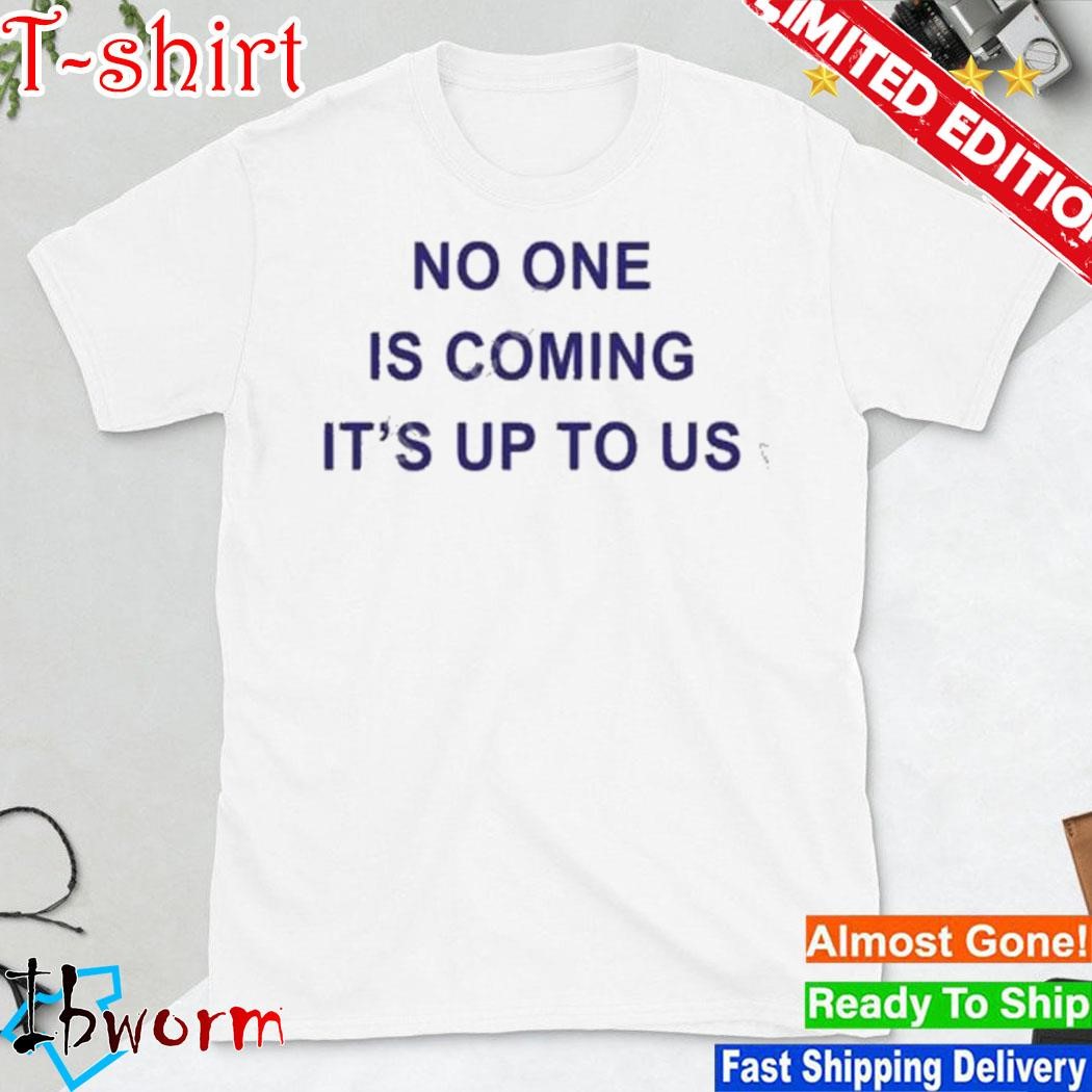 Juju Smith Schuster Wearing No One Is Coming It’s Up To Us Tank Top shirt