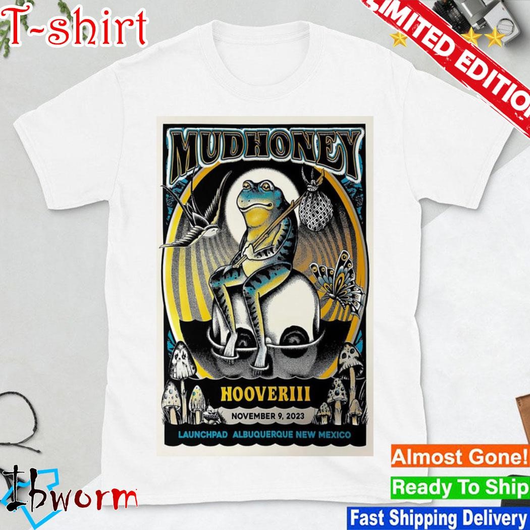 Mudhoney Show Launchpad Albuquerque November 9 2023 Poster shirt