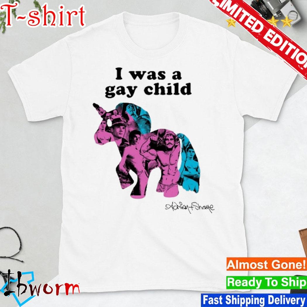 Official adrianandshane I Was A Gay Child shirt