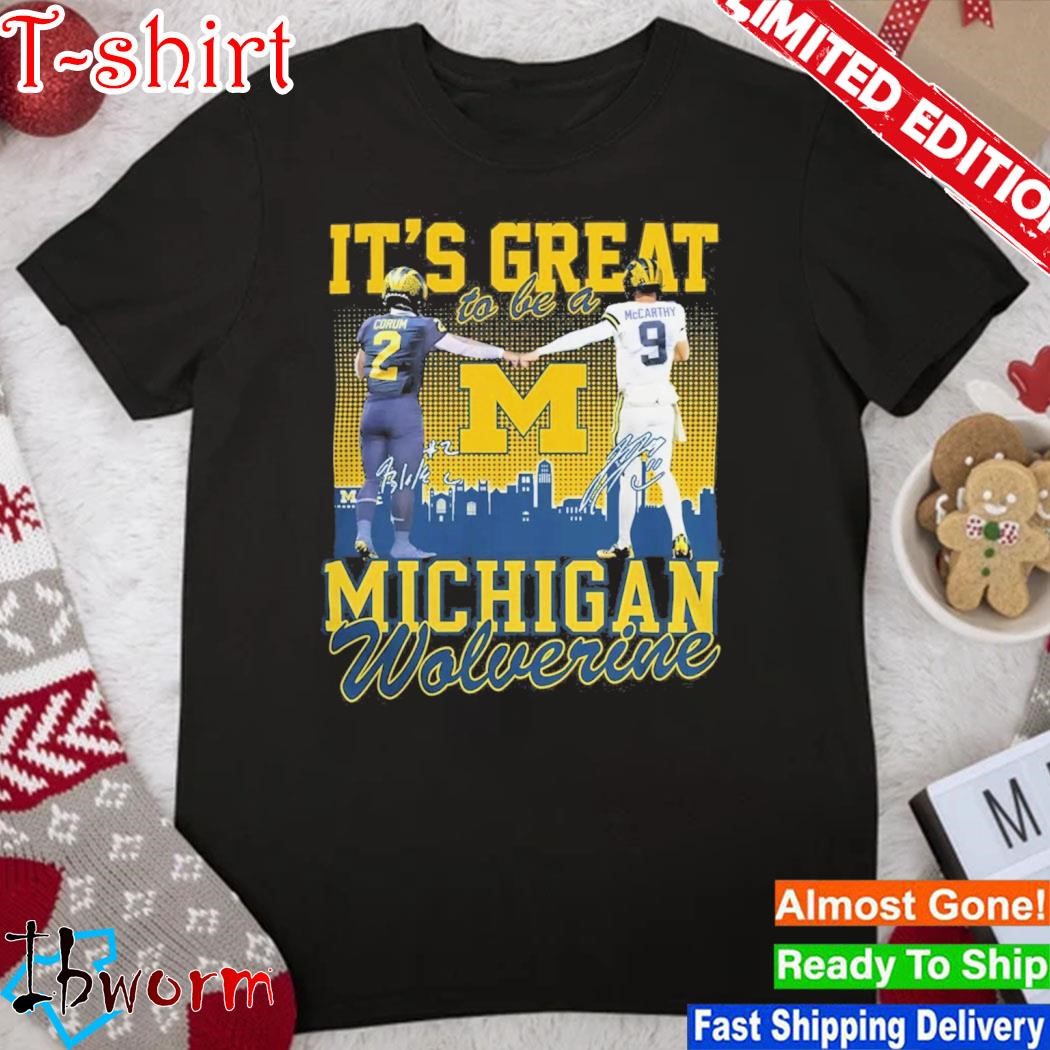 Official it’s Great To Be A Michigan Wolverine Player Signatus Shirt