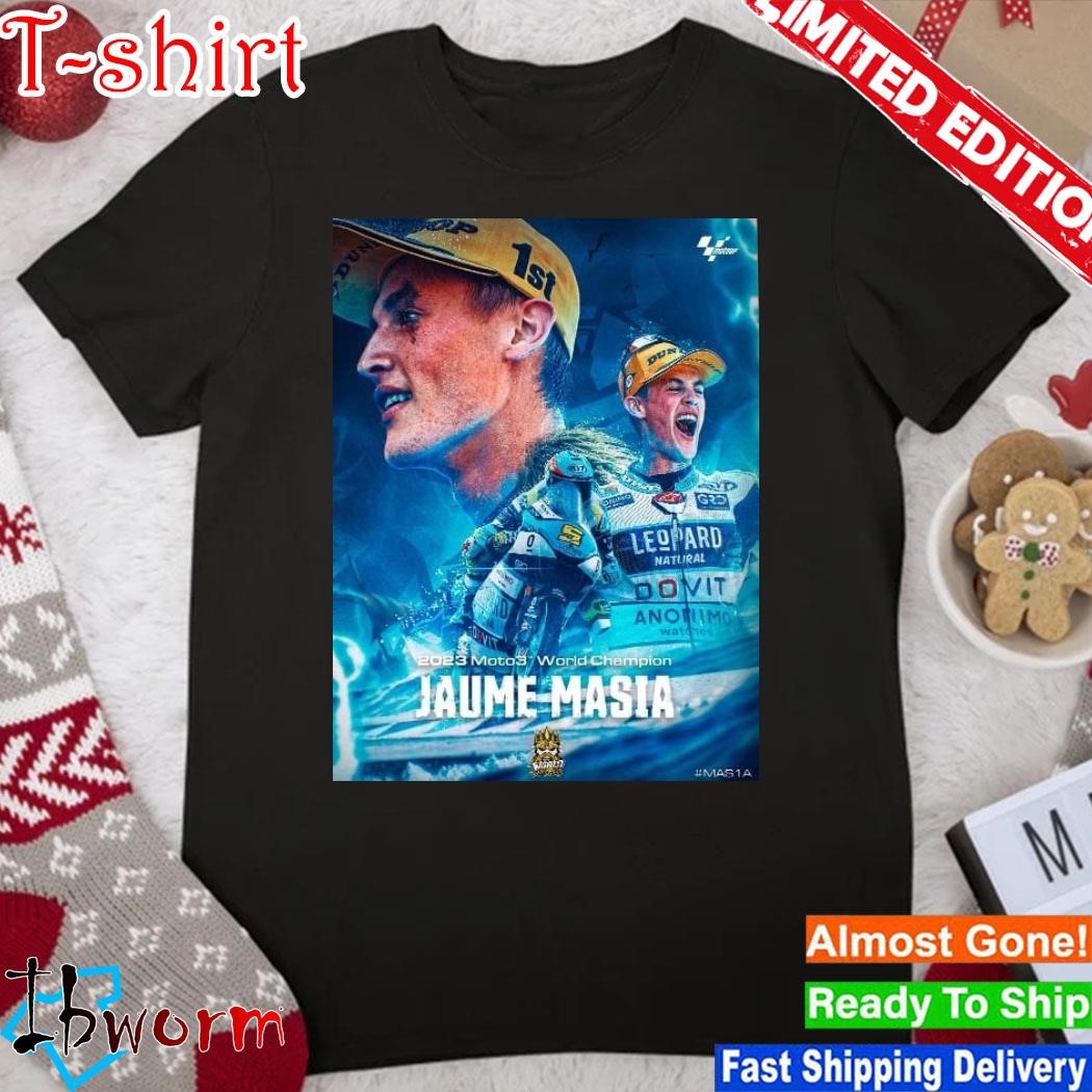 Official jaume Masia Is 2023 Moto3 World Champion shirty