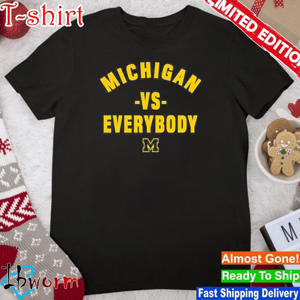 Official jim Harbaugh Michigan Vs Everybody T-Shirt