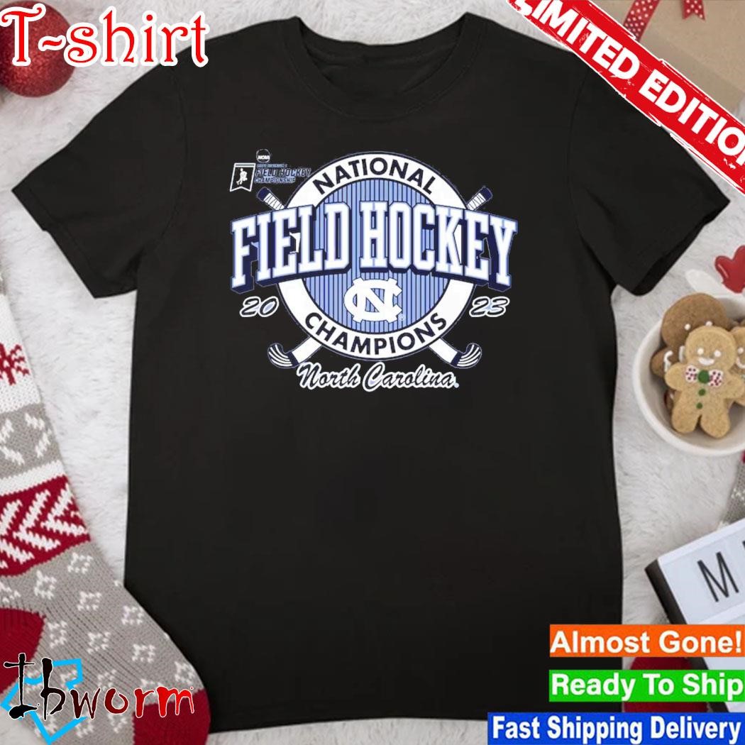 Official north Carolina Tar Heels 2023 Ncaa Field Hockey National Champions T-Shirt