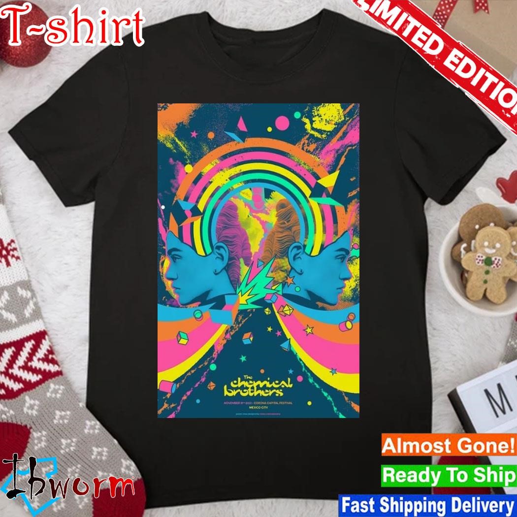 Official the Chemical Brothers Corona Capital Festival Mexico City November 19, 2023 shirt