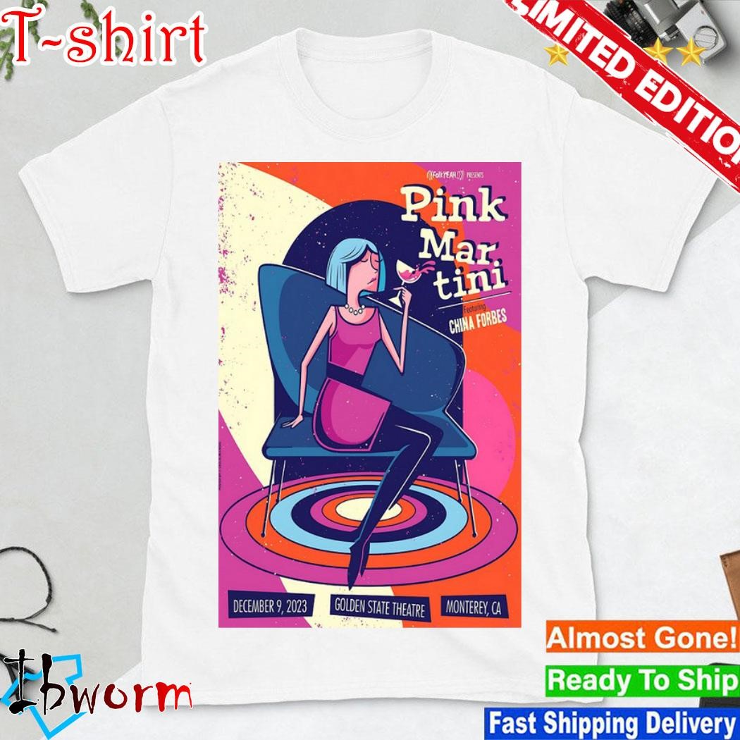 Pink Martini December 9, 2023 Golden State Theatre Monterey, CA Poster shirt